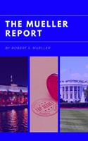   The Mueller Report