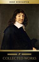   The Collected Works of René Descartes (Golden Deer Classics)