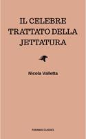   Il celebre trattato della jettatura