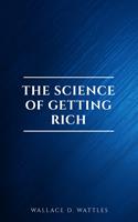 The Science of Getting Rich: Original Retro First Edition
