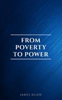 From Poverty to Power: The Realization of Prosperity and Peace