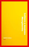 Lettere a mamma Margherita dalla Corte Sabauda dal 10 gennaio 1848 al 7 aprile 1851