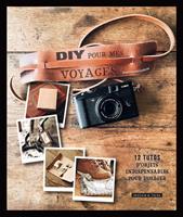   DIY pour mes voyages