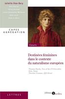  Destinées féminines dans le contexte du naturalisme européen