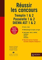   Réussir les concours - Tremplin 1 & 2 - Passerelle 1 & 2 - SKEMA AST 1 & 2