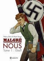   Malgré Nous T01