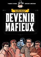   Devenir Mafieux