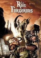   Les Rois Forgerons T01