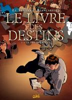   Le livre des destins T01