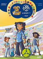   Foot 2 Rue - Ligue 1 T01