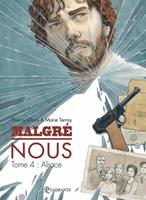   Malgré Nous T04