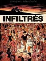   Infiltrés T02