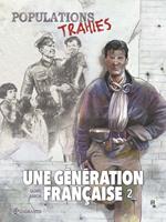   Une génération française T02
