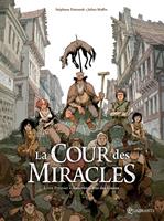   La Cour des miracles T01