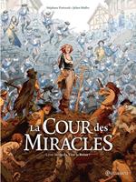  La Cour des miracles T02