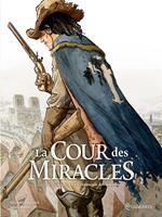   La Cour des miracles T03