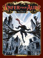   L'Enfer pour aube T01
