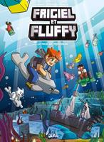   Frigiel et Fluffy T13