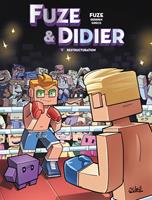   Fuze et Didier T03