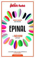 EPINAL ET 50 KM AUTOUR 2021 Carnet Petit Futé