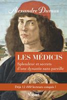   Les Médicis : Splendeur et secrets d’une dynastie sans pareille