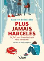  Plus jamais harcel&eacute;s