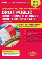Droit public - Droit constitutionnel - Droit administratif - Cours et entraînement - Catégories A et B