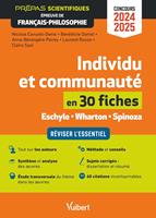   Individu et communauté en 30 fiches - Épreuve de français-philosophie - Prépas scientifiques - Concours 2024-2025