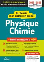   Je r&eacute;ussis mon entr&eacute;e en pr&eacute;pa scientifique. Physique-Chimie 2025-2026
