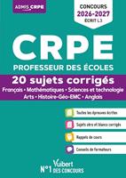   CRPE 2026-2027 - L3 - 20 sujets corrig&eacute;s - &Eacute;preuves d'admissibilit&eacute;