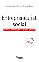 Entrepreneuriat social - Innover au service de l'intérêt général