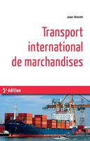   Transport international de marchandises
