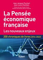   La Pens&eacute;e &eacute;conomique fran&ccedil;aise : les nouveaux enjeux
