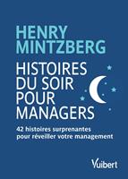   Histoires du soir pour Managers