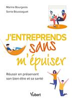   J’entreprends sans m’épuiser