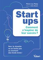   Startups : comment s'inspirer de leur succès ?