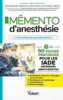   Mémento d’anesthésie : L'essentiel du peropératoire