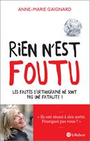   Rien n'est foutu