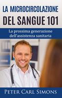   La microcircolazione del sangue 101