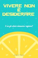   Vivere non è desiderare