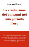 La rivoluzione dei consumi nel suo periodo d'oro