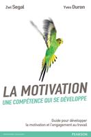   La motivation, une comp&eacute;tence qui se d&eacute;veloppe