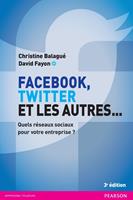   Facebook, Twitter et les autres