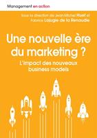   Une nouvelle ère du marketing ?