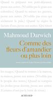 Comme des fleurs d'amandier ou plus loin (poèmes)
