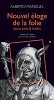   Nouvel éloge de la folie