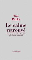   Le calme retrouvé