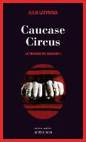   Caucase circus