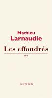   Les Effondrés
