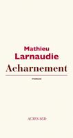  Acharnement